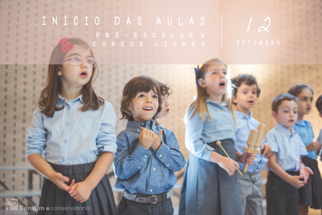 Início Aulas Pré-Escolar e Cursos Livres Conservatório Bomfim