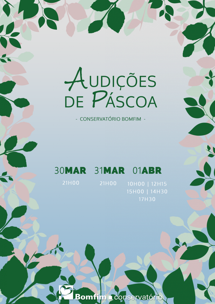 Audições de Páscoa 17 - Audições Finais de 2º Período Conservatório Bomfim