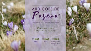 Audições de Páscoa 2018 Conservatório Bomfim Braga