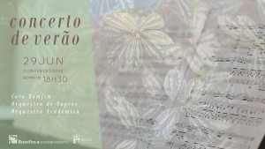 Concerto de Verão 18 Estágios de Verão Conservatório Bomfim