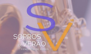 Sopros de Verão II Encontro de Verão Conservatório bomfim