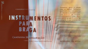 Instrumentos para Braga Campanha de Angariação Conservatório Bomfim