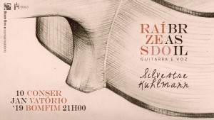 Raízes do Brasil Silvestre Kuhlmann Conservatório Bomfim Guitarra Voz