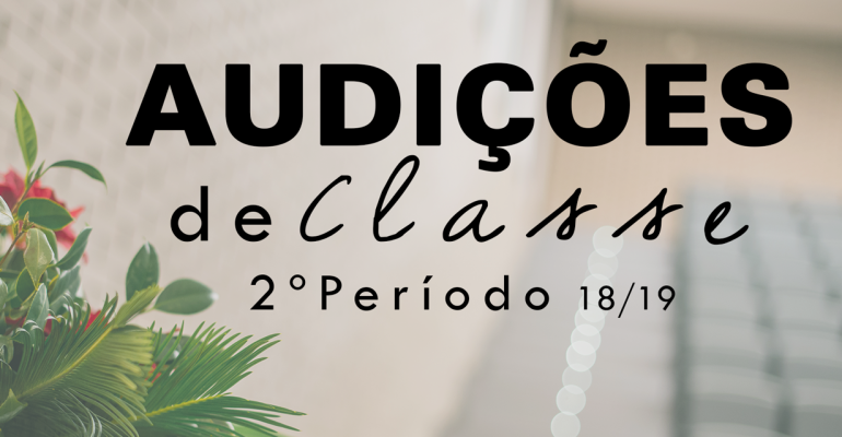 Audições de Classe 1º Período 2018-2019 Conservatório Bomfim