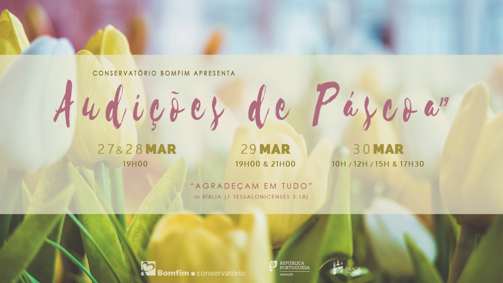 Cartaz Audições de Páscoa 2019 Conservatório Bomfim