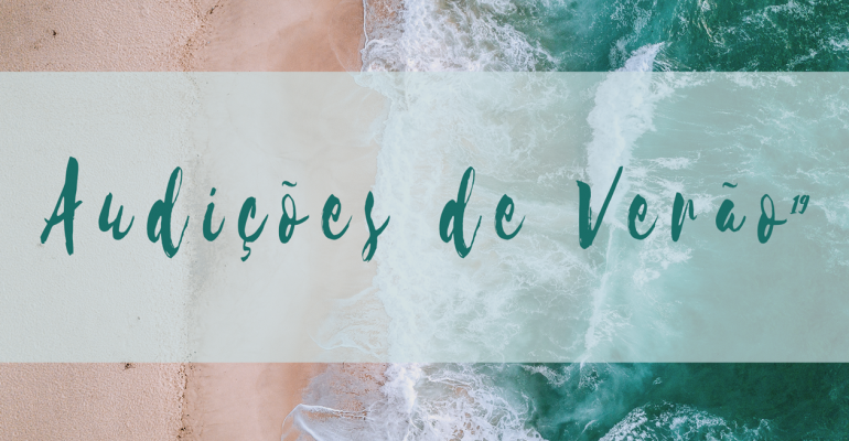 Cartaz Audições de Verão 2019 Conservatório Bomfim Braga