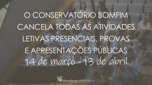 Conservatório Bomfim Braga COVID-19 atividades música segurança