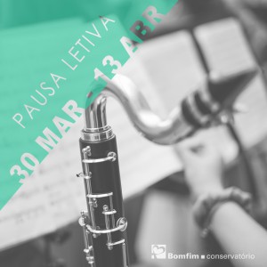 Pausa letiva férias páscoa 2020 Conservatório Bomfim Música Braga