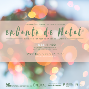 Cartaz Concerto EnCanto de Natal 2020 Atividades Extra Curriculares Braga Música Conservatório Bomfim São Lázaro