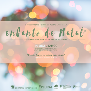 Cartaz Concerto EnCanto de Natal 2020 Atividades Extra Curriculares Braga Música Conservatório Bomfim Nogueira