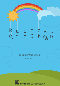 Recitais de Iniciação Musical Conservatório Bomfim Braga 2020-2021 3º Período