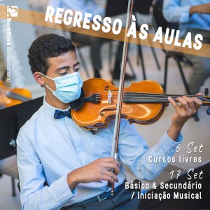 Início Aulas Ano Letivo 2021-2022 Conservatório Bomfim Música Braga