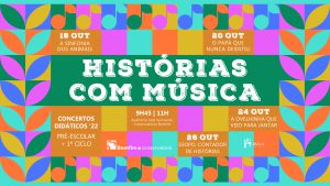Histórias com Música, Concertos Didáticos 2022, Música, Braga, Conservatório Bomfim
